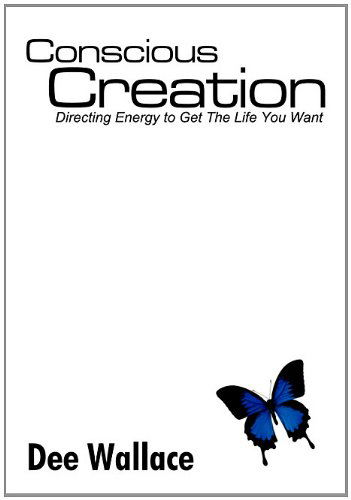 Cover for Dee Wallace · Conscious Creation (Hardcover Book) (2010)