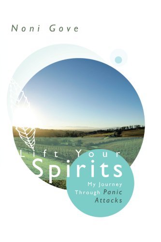 Cover for Noni Gove · Lift Your Spirits: My Journey Through Panic Attacks (Paperback Bog) (2012)