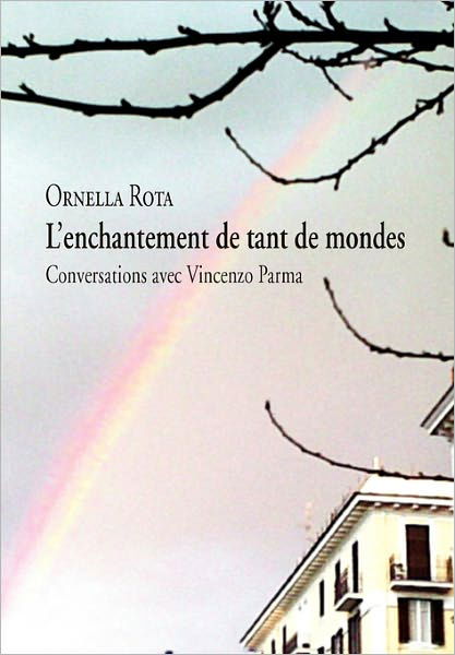 Cover for Ornella Rota · L'enchantement De Tant De Mondes (Paperback Bog) (2011)