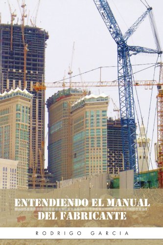 Entendiendo El Manual Del Fabricante - Rodrigo Garcia - Kirjat - Palibrio - 9781463307929 - torstai 3. marraskuuta 2011