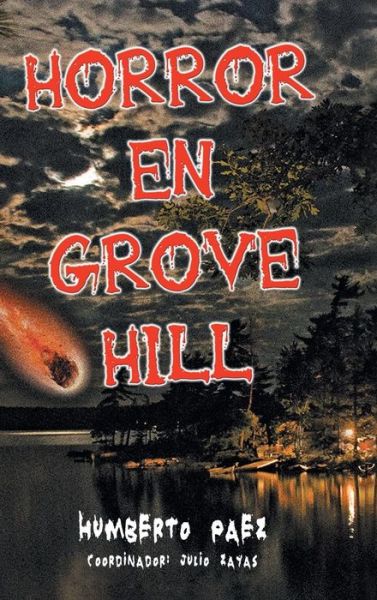 Cover for Humberto Paez · Horror en Grove Hill (Innbunden bok) (2013)