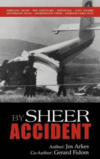 Cover for Jos Arkes · By Sheer Accident (Hardcover bog) (2012)