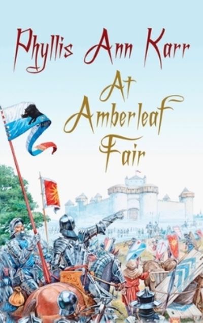 Cover for Phyllis Ann Karr · At Amberleaf Fair (Hardcover bog) (2021)