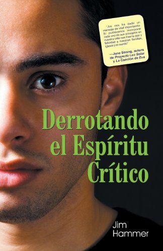 Cover for Jim Hammer · Victory over a Critical Spirit (Spanish) (Spanish Edition) (Paperback Book) [Spanish edition] (2013)