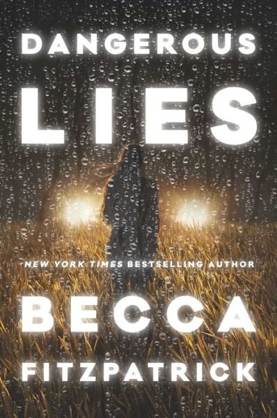 Cover for Becca Fitzpatrick · Dangerous lies (Book) [First edition. edition] (2016)