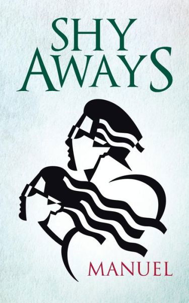 Cover for Manuel · Shy Aways (Paperback Book) (2013)