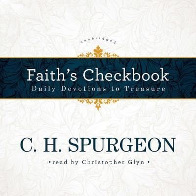 Cover for C. H. Spurgeon · Faith's Checkbook (MP3-CD) (2014)