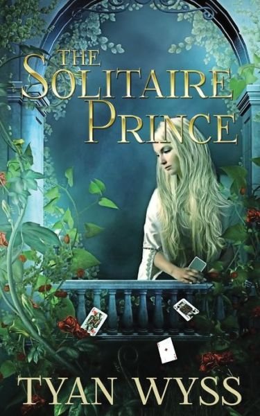 Cover for Tyan Wyss · The Solitaire Prince (Taschenbuch) (2013)
