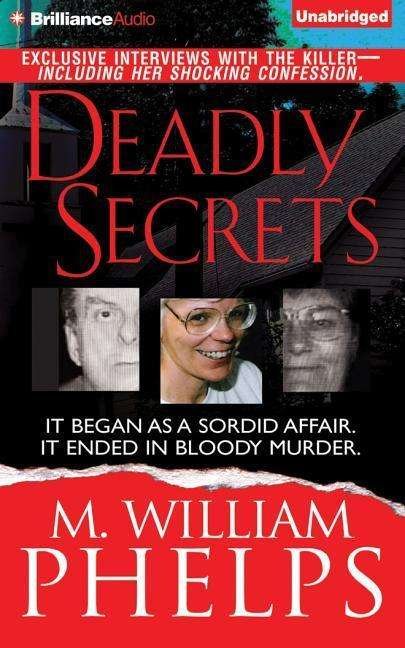 Cover for M William Phelps · Deadly Secrets (CD) (2014)