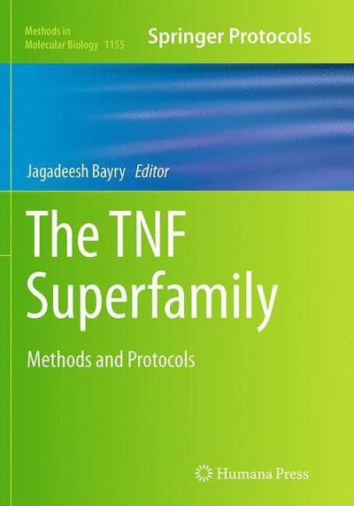 Cover for Jagadeesh Bayry · The TNF Superfamily: Methods and Protocols - Methods in Molecular Biology (Paperback Bog) [Softcover reprint of the original 1st ed. 2014 edition] (2016)