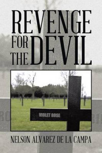 Cover for Nelson Alvarez De La Campa · Revenge for the Devil (Paperback Book) (2015)