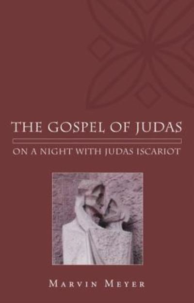 Cover for Marvin W Meyer · The Gospel of Judas (Hardcover Book) (2011)