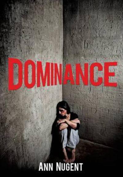 Cover for Ann Nugent · Dominance (Paperback Book) (2015)