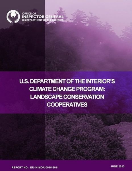 Cover for U S Department of the Interior · U.s. Department of the Interior's Climate Change Program: Landscape Conservation Cooperatives (Pocketbok) (2015)