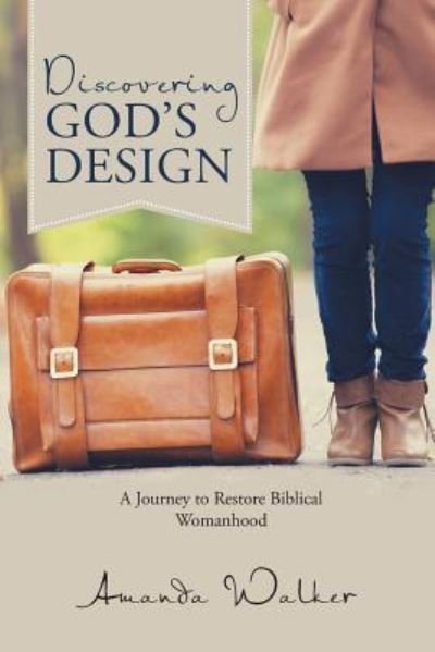 Cover for Amanda Walker · Discovering God's Design (Paperback Bog) (2015)