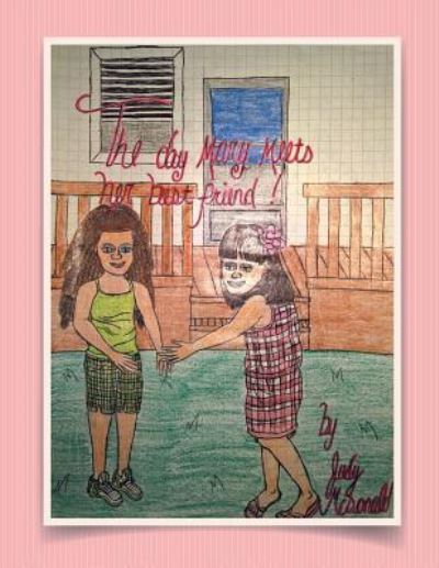 Cover for Judy McDonald · The Day Mary Meets Her Best Friend (Paperback Book) (2016)