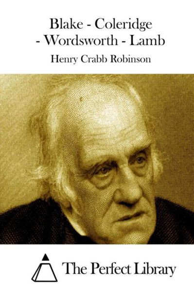 Cover for Henry Crabb Robinson · Blake - Coleridge - Wordsworth - Lamb (Paperback Book) (2015)