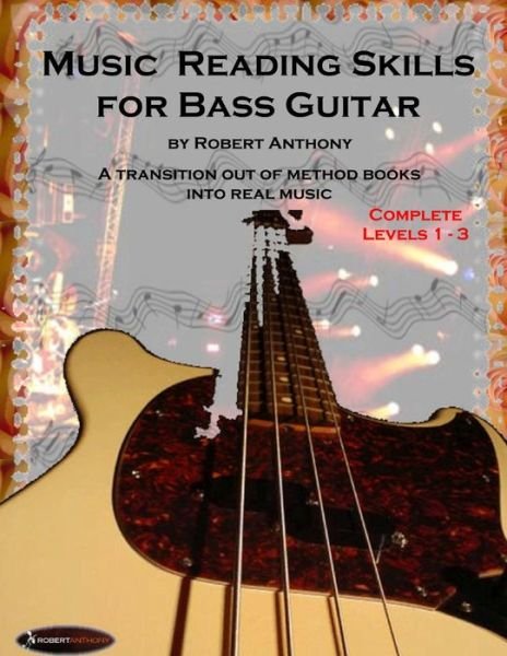 Cover for Robert Anthony · Music Reading Skills for Bass Guitar Com (Paperback Bog) (2015)