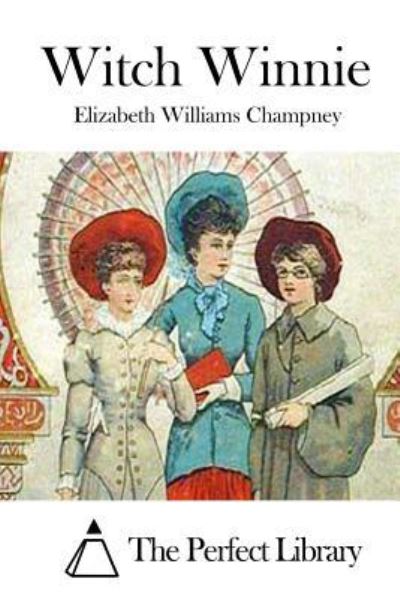 Cover for Elizabeth Williams Champney · Witch Winnie (Taschenbuch) (2015)