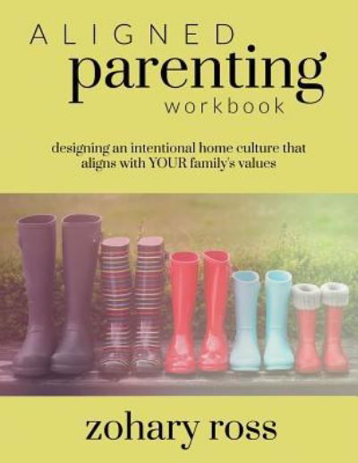 Cover for Zohary Ross · Aligned Parenting (Taschenbuch) (2019)