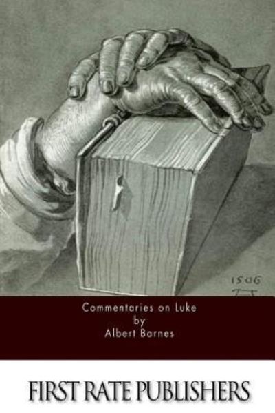 Cover for Albert Barnes · Commentaries on Luke (Paperback Book) (2015)