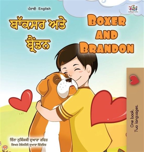 Cover for Kidkiddos Books · Boxer and Brandon (Punjabi English Bilingual Book for Kids - Gurmukhi) (Innbunden bok) (2020)