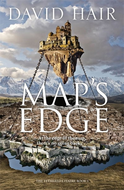 Cover for David Hair · Map's Edge: The Tethered Citadel Book 1 - The Tethered Citadel (Pocketbok) (2021)