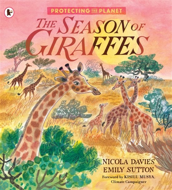 Cover for Nicola Davies · Protecting the Planet: The Season of Giraffes - Protecting the Planet (Taschenbuch) (2023)