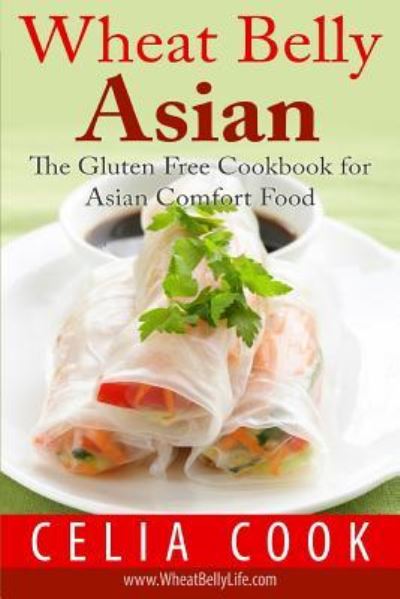 Cover for Celia Cook · Wheat Belly Asian (Paperback Book) (2016)