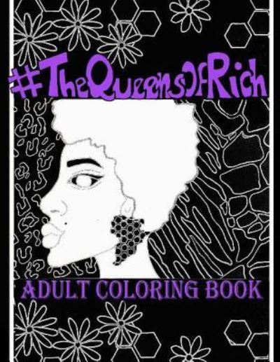 Cover for Antwanyce Richardson · #thequeensofrich (Paperback Book) (2016)