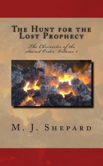 Cover for M J Shepard · The Hunt for the Lost Prophecy (Paperback Book) (2016)