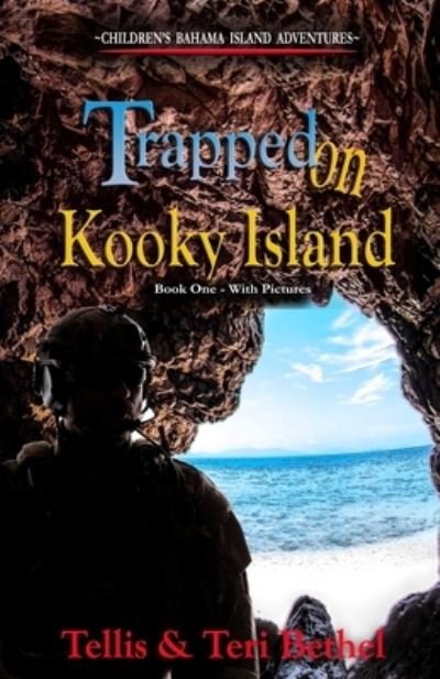 Cover for Tellis A Bethel · Trapped On Kooky Island (Paperback Book) (2017)
