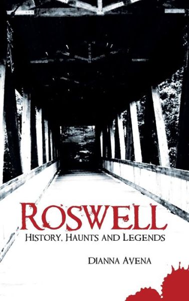 Cover for Dianna Avena · Roswell (Hardcover Book) (2007)