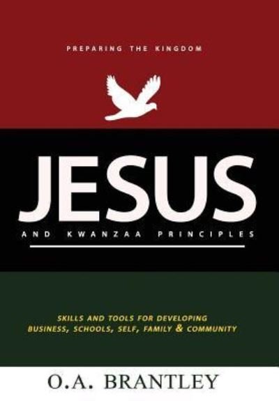 Cover for O a Brantley · Jesus and Kwanzaa Principles (Paperback Bog) (2017)