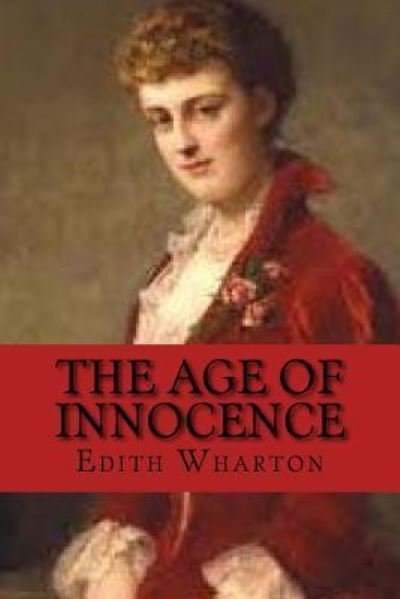 Cover for Edith Wharton · The age of innocence (Paperback Bog) [Classic edition] (2017)