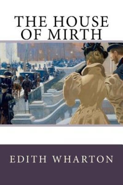 Cover for Edith Wharton · House of Mirth (Bog) (2017)