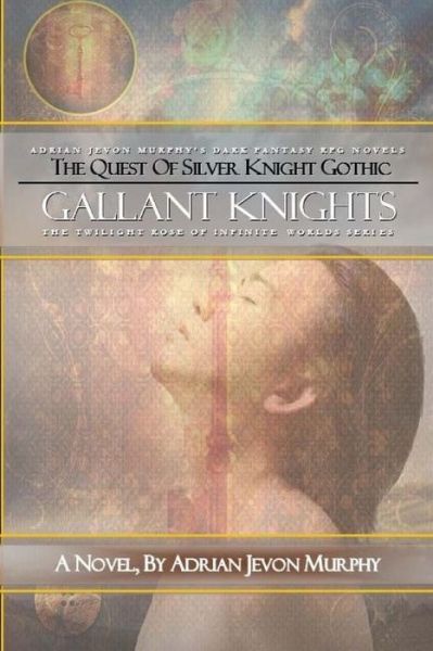 Cover for Adrian Jevon Murphy · Gallant Knights (Paperback Book) (2018)