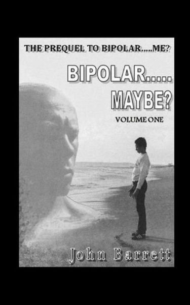 Cover for John Barrett · Bipolar.....Maybe? (Pocketbok) (2017)