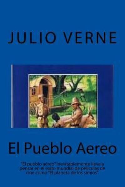 Cover for Julio Verne · El Pueblo Aereo (Spanish) Edition (Taschenbuch) (2017)