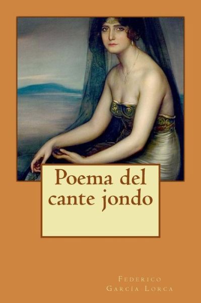 Cover for Federico Garcia Lorca · Poema del cante jondo (Paperback Book) (2017)