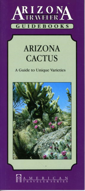 Cover for Deborahann Smith · Arizona Cactus: A Guide to Unique Varieties (Paperback Book)