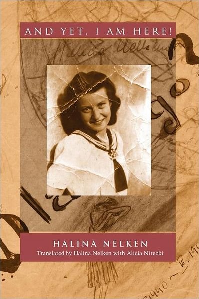 Cover for Halina Nelken · And Yet, I am Here! (Pocketbok) [Illustrated edition] (2001)