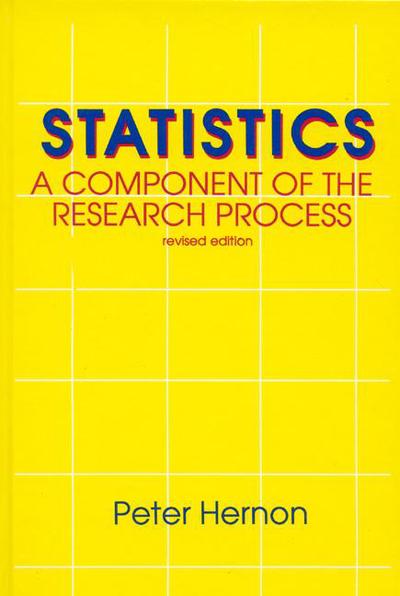 Cover for Peter Hernon · Statistics: A Component of the Research Process, 2nd Edition (Hardcover Book) [2 Revised edition] (1994)