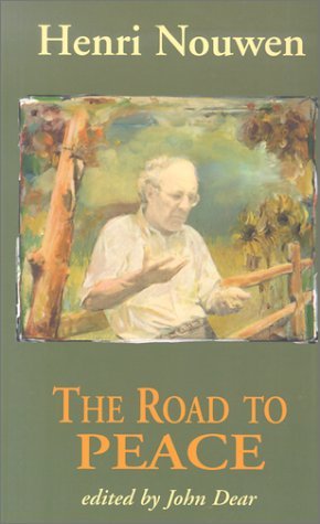 Cover for Henri J. M. Nouwen · The Road to Peace (Paperback Bog) [New edition] (2002)