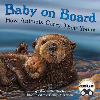 Baby on Board Hb - Marianne Berkes - Books - DEEP BOOKS - 9781584695929 - March 25, 2017