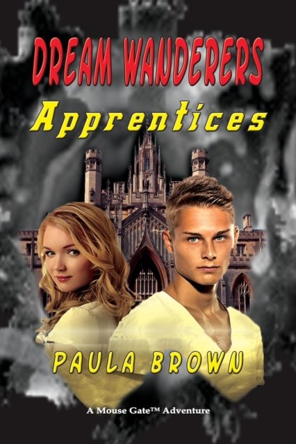 Cover for Paula Brown · Dream Wanderers Apprentices (Pocketbok) (2016)