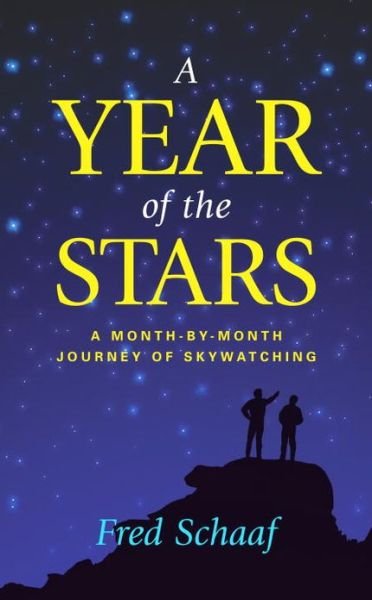 Cover for Fred Schaaf · A Year of the Stars: A Month-By-Month Journey of Skywatching (Gebundenes Buch) (2003)