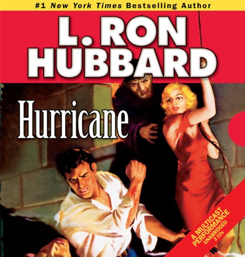 Cover for L. Ron Hubbard · Hurricane (Audiobook (CD)) [First Edition, Unabridged edition] (2011)