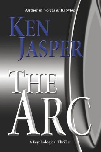 Cover for Ken Jasper · The Arc (Paperback Book) (2009)
