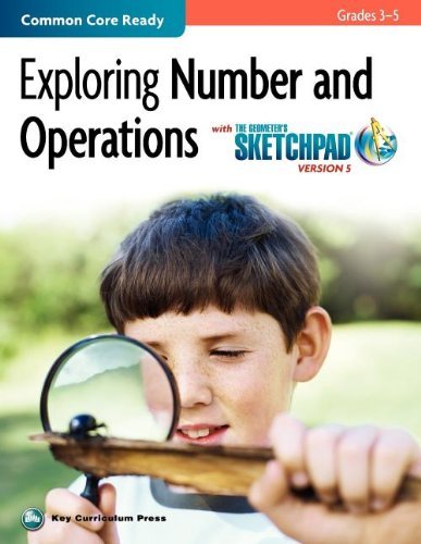 Cover for Key Curriculum Press · Exploring Number and Operations in Grades 3-5 with the Geometer's Sketchpad V5 (Pocketbok) (2012)